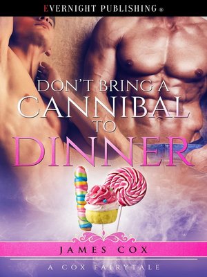 cover image of Don't Bring a Cannibal to Dinner